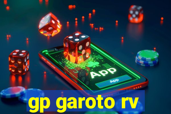 gp garoto rv